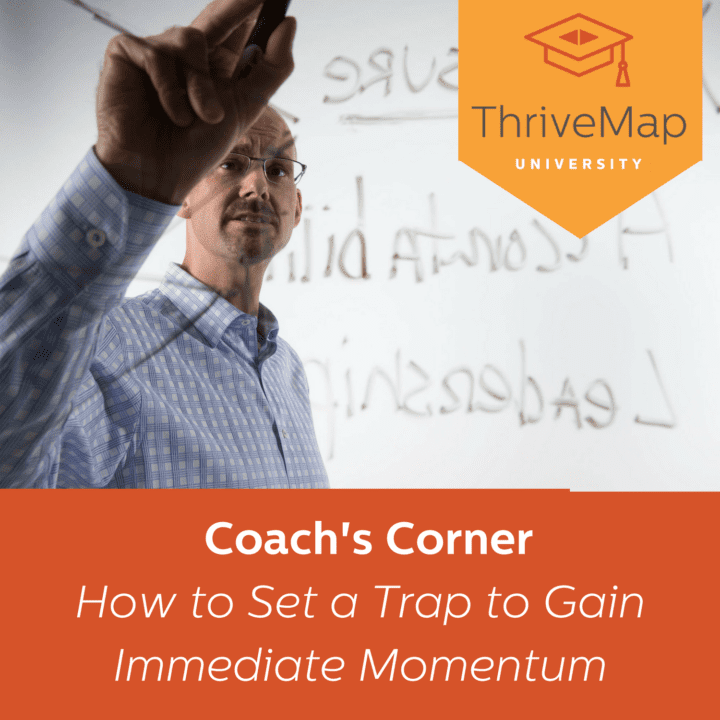 Coach’s Corner: How to Set a Trap to Gain Immediate Momentum