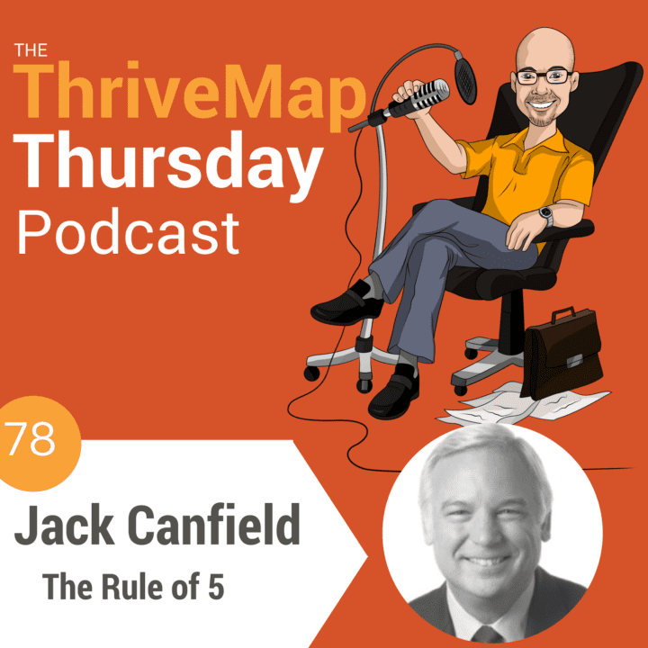 The Rule of Five with Jack Canfield – Episode 78