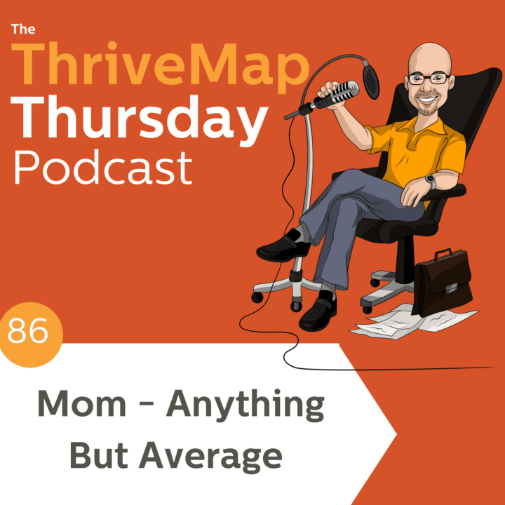 Episode 86 – Mom – Anything But Average